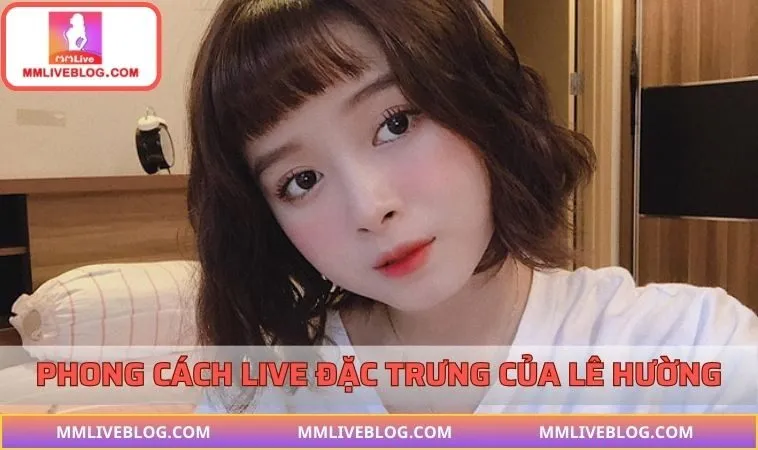 Dấu ấn live thú vị của nữ hoàng Lê Hường