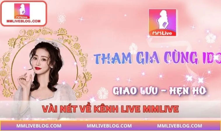 Giới thiệu chi tiết về đơn vị MMLIVE