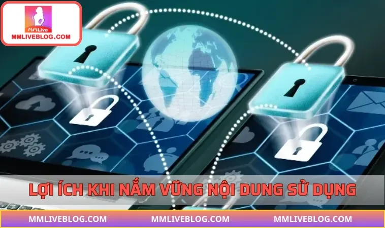 Ưu điểm khi tham gia điều khoản sử dụng của MMLIVE