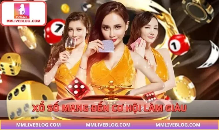 Xổ số được biết đến là trò chơi mang đến cơ hội làm giàu